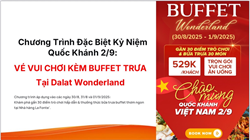 🎉 Buffet Wonderland Đà Lạt – Vui chơi & Ẩm thực trọn gói dịp Quốc Khánh 2/9
